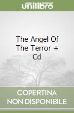 The Angel Of The Terror + Cd libro