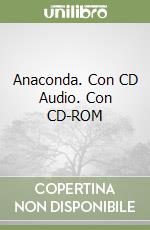 Anaconda. Con CD Audio. Con CD-ROM libro