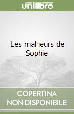 Les malheurs de Sophie libro