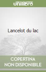 Lancelot du lac libro