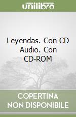 Leyendas. Con CD Audio. Con CD-ROM libro