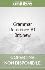 Grammar Reference B1 Brit.new libro