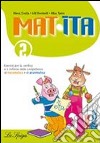 Mat-ita. Per la Scuola elementare. Vol. 2 libro