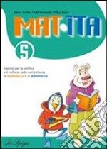 Mat; ita. Per la 5ª classe elementare libro