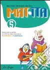 Mat; ita. Per la 5ª classe elementare libro