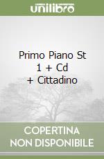 Primo Piano St 1 + Cd + Cittadino libro