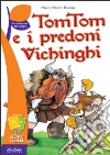 TomTom e i predoni vichinghi libro