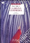 La Divina Commedia. Con espansione online libro