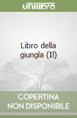 Libro della giungla (Il)