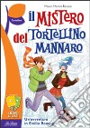 Mistero del tortellino mannaro (Il) libro di Martini Raccasi Mauro