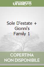 Sole D'estate + Gionni's Family 1 libro