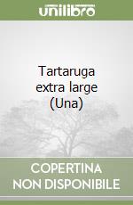 Tartaruga extra large (Una)