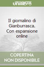 Il giornalino di Gianburrasca. Con espansione online