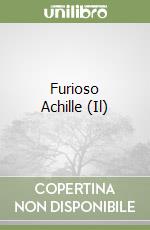 Furioso Achille (Il)