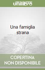 Una famiglia strana libro