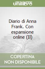 Diario di Anna Frank. Con espansione online (Il) libro