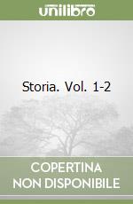 Storia. Vol. 1-2 libro