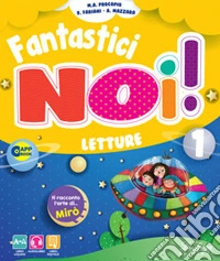 Fantastici noi. Per la Scuola elementare. Con e-book. Con espansione online. Vol. 3 libro