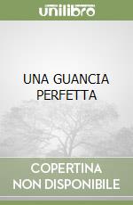 UNA GUANCIA PERFETTA libro