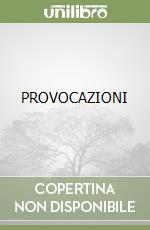 PROVOCAZIONI libro