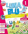 Luna blu. Per la Scuola elementare. Con e-book. Con espansione online. Vol. 3 libro