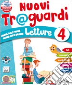 Nuovi traguardi. Letture. Per la Scuola elementare. Con e-book. Con espansione online. Vol. 1 libro