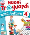 Nuovi traguardi. Letture. Per la Scuola elementare. Con e-book. Con espansione online. Vol. 2 libro