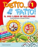 Detto... fatto! Per la Scuola elementare. Con e-book. Con espansione online. Vol. 4-5 libro