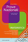 Prove Nazionali INVALSI. Matematica. Per la Scuola media libro