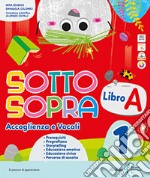 Sottosopra. Con Letture e Scrittura, Riflessione linguistica, Matematica, Scienze Storia Geografia STEAM. Per la Scuola elementare. Con e-book. Con espansione online. Vol. 2 libro