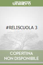 #RELISCUOLA 3