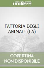 FATTORIA DEGLI ANIMALI (LA) libro