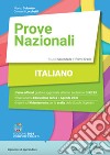 Prove nazionali. Italiano. Prove INVALSI. Per la Scuola media libro di Colombo Marco Lucchetti Giovanni