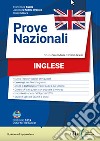 Prove nazionali INVALSI. Inglese. SS1. Per la Scuola media libro di Basile Francesca D'Andria Ursoleo Jacopo Moore Claire