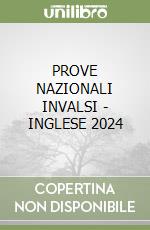PROVE NAZIONALI INVALSI - INGLESE 2024 libro