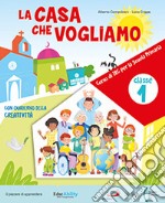 CASA CHE VOGLIAMO 1-2-3 (LA) libro