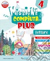 MISSIONE COMPIUTA! PLUS LETTURE 5 libro