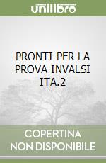 PRONTI PER LA PROVA INVALSI ITA.2