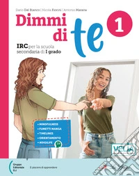 Dimmi di te. Con Parlo di me. Per la Scuola media. Con e-book. Con espansione online. Vol. 2