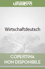 Wirtschaftdeutsch libro