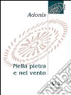 Nella pietra e nel vento libro