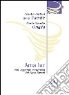 Ama Lur. Miti, leggende e curiosità dei Paesi Baschi libro