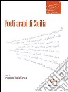 Poeti arabi di Sicilia libro di Corrao F. M. (cur.)