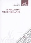 Ispirazioni mediterranee libro