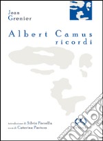 Albert Camus, ricordi libro