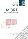 I morti. Berlino nelle mie poesie libro