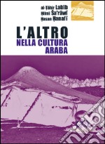 L'altro nella cultura araba libro