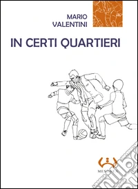 In certi quartieri