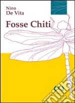 Fosse Chiti libro