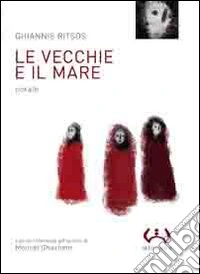 Le Vecchie e il mare